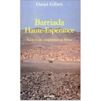 Barriada Haute-Espérance : récit d'une coopération au Pérou
