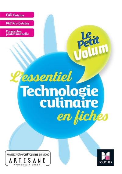 Technologie culinaire : l'essentiel en fiches : CAP cuisine, bac pro cuisine, formation professionnelle
