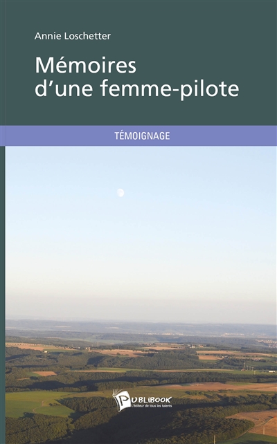 Mémoires d'une femme-pilote