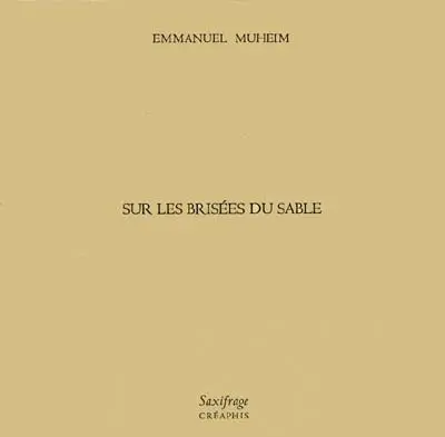 Sur les brisées du sable