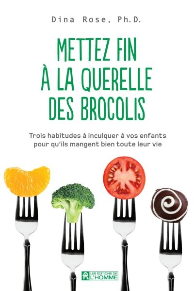 Mettez fin à la querelle des brocolis : trois habitudes à inculquer à vos enfants pour qu'ils mangent bien toute leur vie