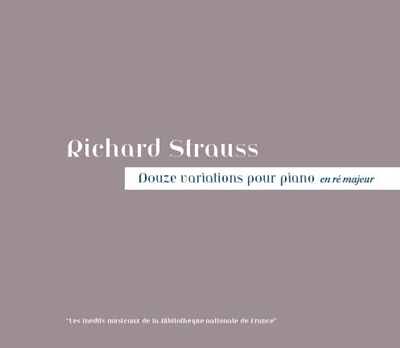Richard Strauss : douze variations pour piano en ré majeur