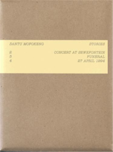 Santu Mofokeng Stories 2-4 : Concert in Sewefontein/Funeral/27 April 1994