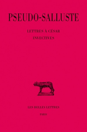 Lettres à César. Invectives