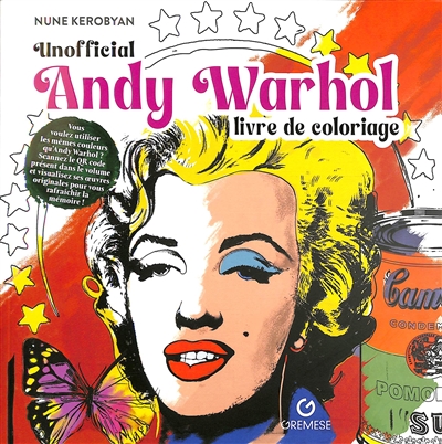 Unofficial Andy Warhol : livre de coloriage