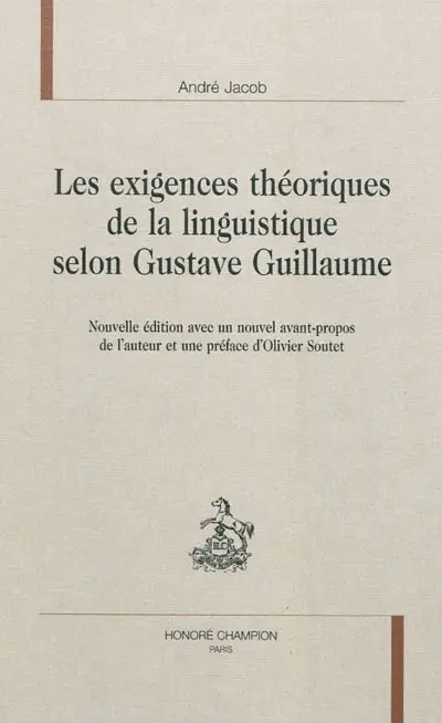 Les exigences théoriques de la linguistique selon Gustave Guillaume