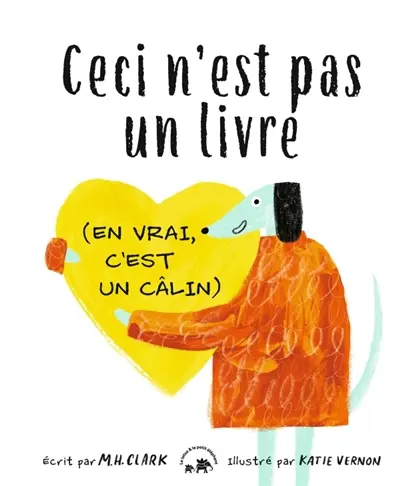 Ceci n'est pas un livre : en vrai, c'est un câlin