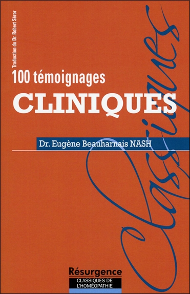 100 témoignages cliniques. The testimony of the clinic