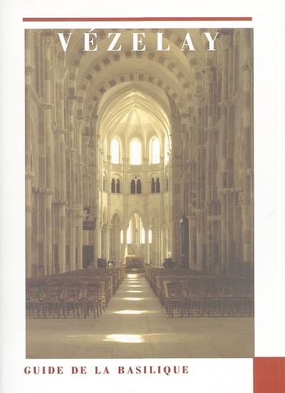 Vézelay : guide de la basilique