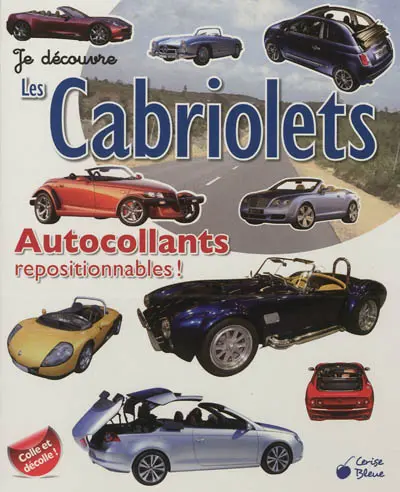 Les cabriolets : autocollants repositionnables !