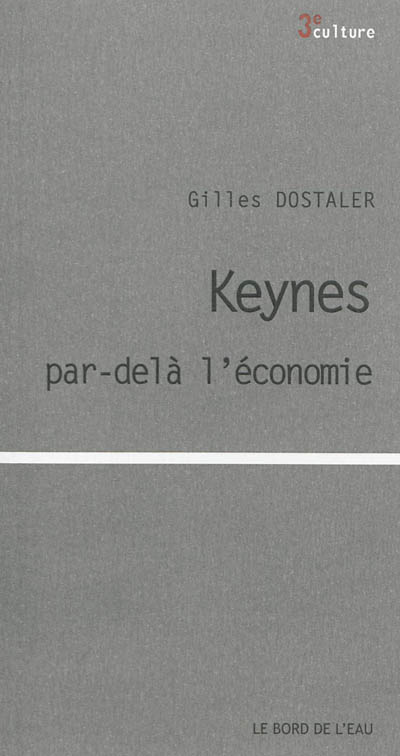 Keynes par-delà l'économie