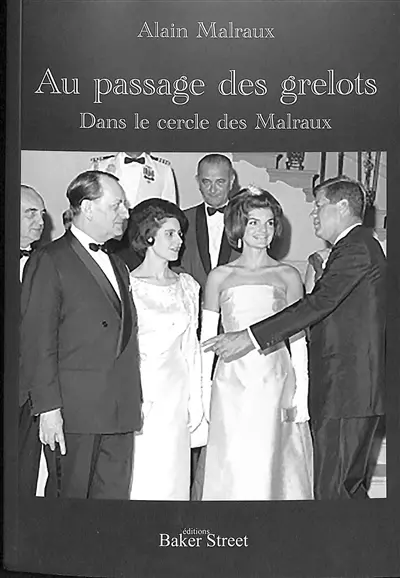 Au passage des grelots : dans le cercle des Malraux