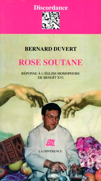 Rose soutane : réponse à l'Eglise homophobe de Benoît XVI