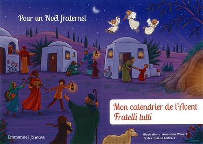 Mon calendrier de l'Avent Fratelli tutti : pour un Noël fraternel