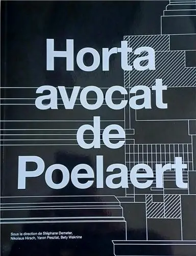 Horta Avocat De Poelaert La Leçon du Palais de Justice