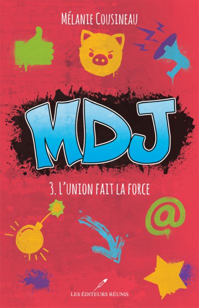 MDJ. Vol. 3. L'union fait la force