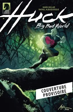 Huck. Vol. 2. Big bad world