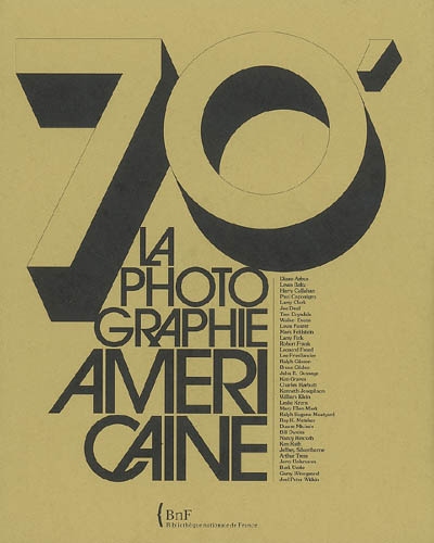 70' : la photographie américaine : Diane Arbus, Lewis Baltz, Harry Callahan...