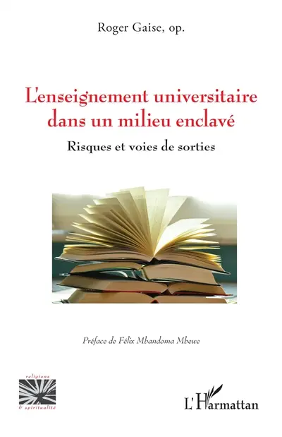 L'enseignement universitaire dans un milieu enclavé : risques et voies de sorties