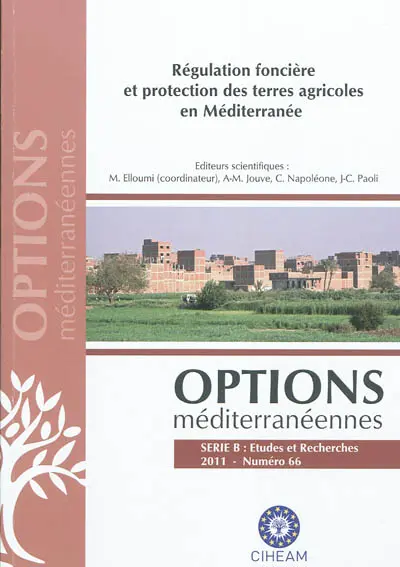 Régulation foncière et protection des terres agricoles en Méditerranée