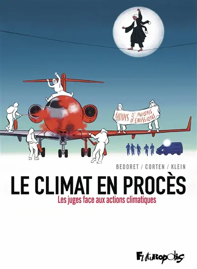 Le climat en procès : les juges face aux actions