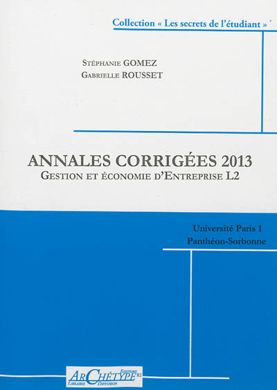 Annales corrigées 2013 : gestion et économie d'entreprise L2 : Université Paris 1-Panthéon-Sorbonne