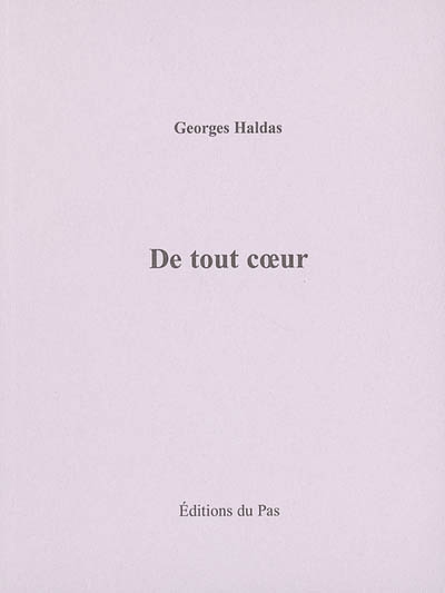 De tout coeur : entretiens