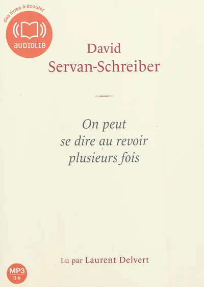 On peut se dire au revoir plusieurs fois