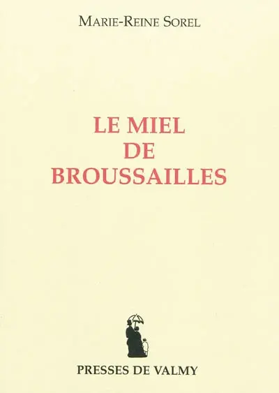 Le miel de broussailles