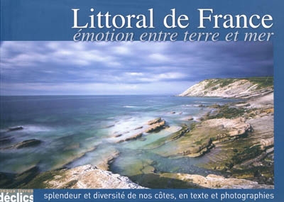 Littoral de France : émotion entre terre et mer