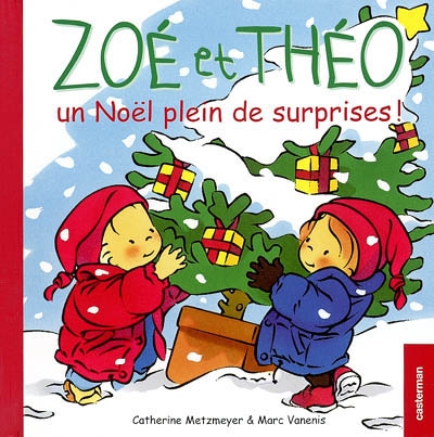 Zoé et Théo. Vol. 15. Un Noël plein de surprises
