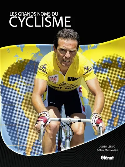 Les grands noms du cyclisme