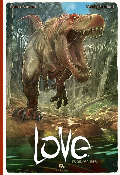 Love - Tome 4 : Les dinosaures