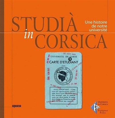 Studià in Corsica : une histoire de notre université