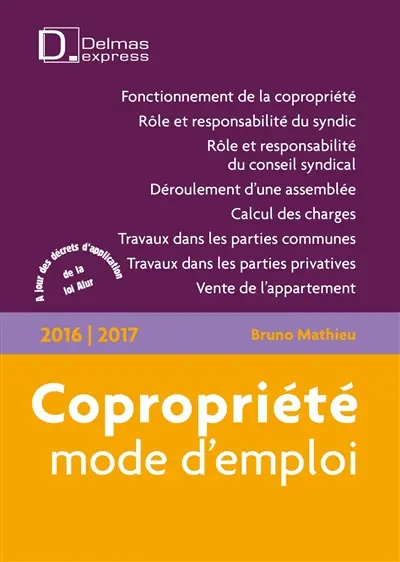 Copropriété, mode d'emploi