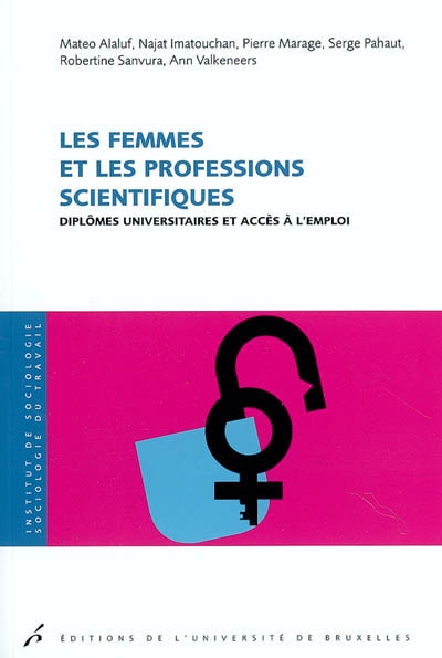 Les femmes et les professions scientifiques : diplômes universitaires et accès à l'emploi
