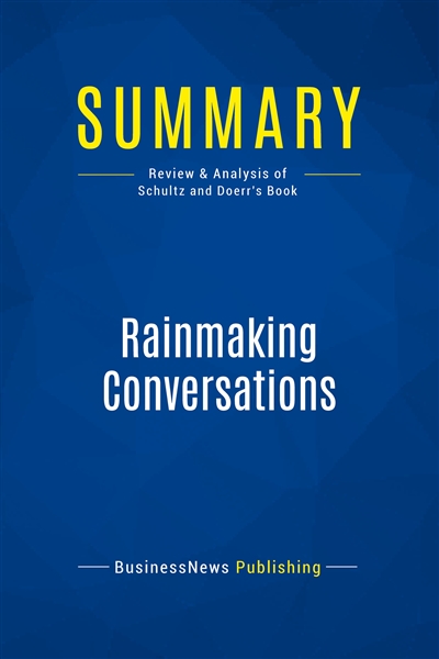 Summary : Rainmaking...