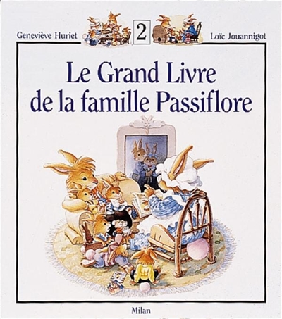 Le grand livre de la famille Passiflore 2