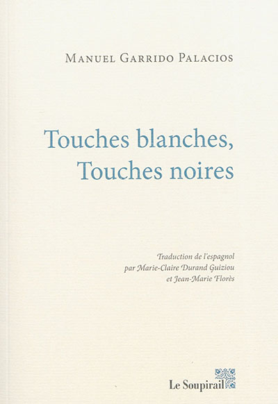 Touches blanches, touches noires