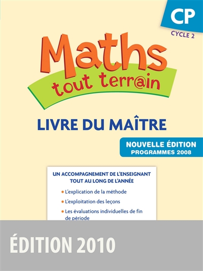 Maths tout terr@in CP cycle 2 : programmes 2008 : livre du maître