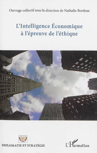 L'intelligence économique à l'épreuve de l'éthique