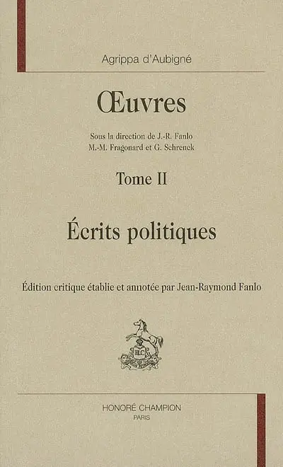 Oeuvres. Vol. 2. Ecrits politiques