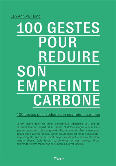 100 gestes pour réduire son empreinte carbone : chez soi, au travail, sur le territoire