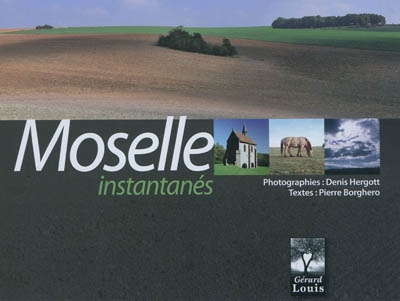 Moselle : instantanés
