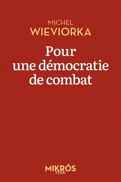 Pour une démocratie de combat