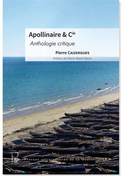 Apollinaire & Cie : anthologie critique