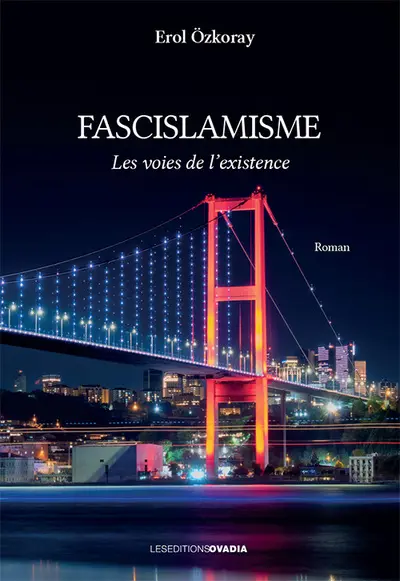 Fascislamisme : les voies de l'existence
