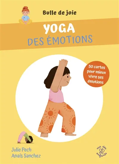 Yoga des émotions : 50 cartes pour mieux vivre ses émotions