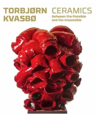 Torbjorn Kvasbo Ceramics