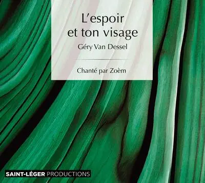 L'espoir et ton visage